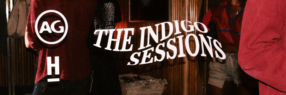 AG x High Snobiety logo with event name beside it that says "The Indigo Sessions"
